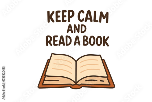 Keep calm and read a book quote. Vector lettering inscription with open book icon. Concept for bookstore, library, book lover. Reading hobby, literature, education, study, knowledge.