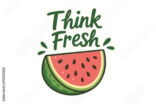 Think Fresh lettering poster with cute hand-drawn watermelon slice, isolated sticker design for postcard, t-shirt, fruit background, spring, organic, healthy lifestyle concept