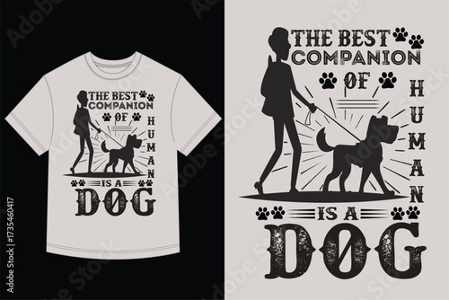 The Best Companion Of Human Is A Dog T-Shirt Design Dog Walker Silhouette Vector Best Friend Pet Paw Print Graphic Motivational Dog Quote