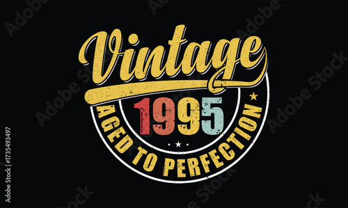 Vintage 1995 Aged to Perfection birthday t shirt design