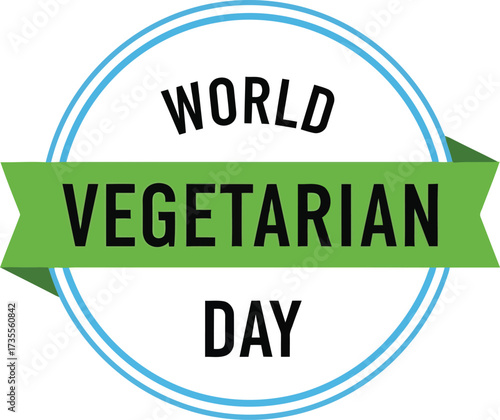 World vegetarian day celebration badge emblem ribbon circular design healthy eating lifestyle vector