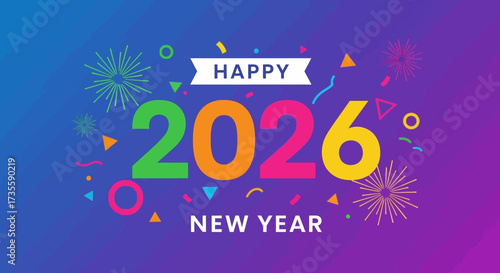 Vibrant Happy New Year 2026 Celebration Design with Colorful Fireworks and Confetti