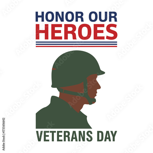 Soldier silhouette honor our heroes veterans day military