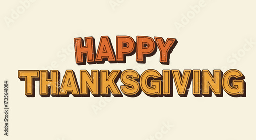 Vintage Inspired Happy Thanksgiving Typography Design with Textured Elements for Autumn Celebrations