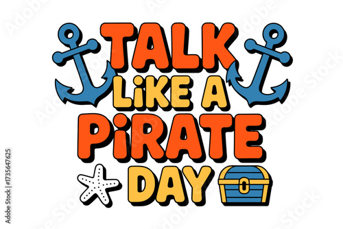 International Talk Like A Pirate Day graphic featuring anchors treasure chest and starfish perfect for holiday themed designs