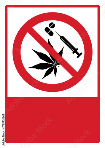 prohibition_safety signs_version 2_no weeds and drugs_your custom message here_portrait_size a4/a3/a2/a1	 
