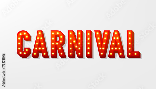 Carnival banner with light bulb design. 3D Font with retro light bulbs. Casino style text. Vector illustration.