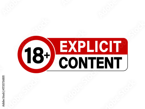 Forbidden for person under 18, explicit content. Warning sign with ban symbol on the left and text on the right in red, white and black colors.