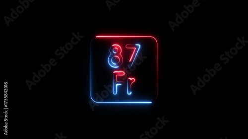 Neon Element 87 Fr Symbol Red and Blue Glow periodic table