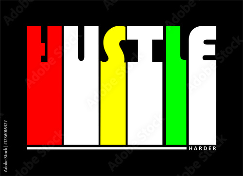 hustle harder typography design for print t shirt