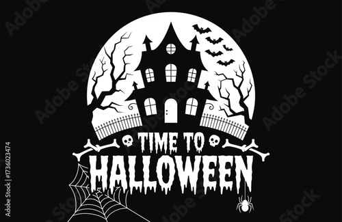 Halloween night scene with haunted house, full moon, bats, and text on black background spooky