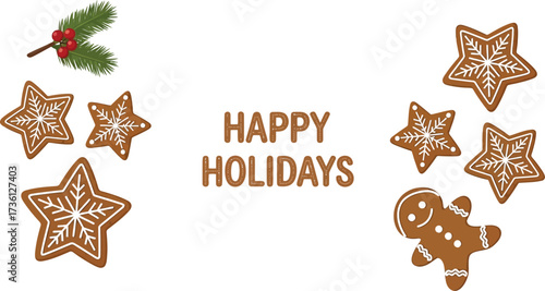 Festive happy holidays with gingerbread cookies and sprig