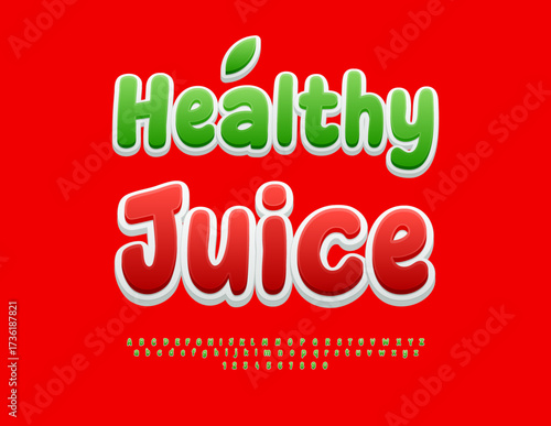 Vector Bright sticker Healthy Juice. Artistic Green Font. Funny  Alphabet Letters and Numbers set.