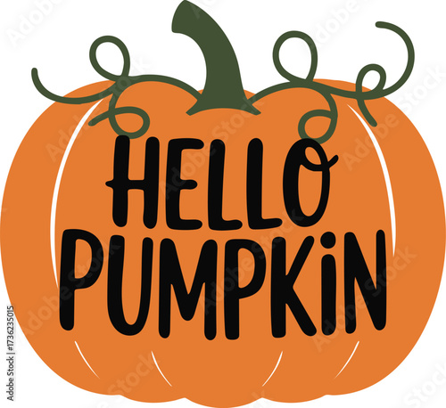 Orange Pumpkin with Hello Pumpkin Text Illustration