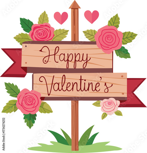 Charming wooden signpost with roses and hearts announcing happy valentine s day
