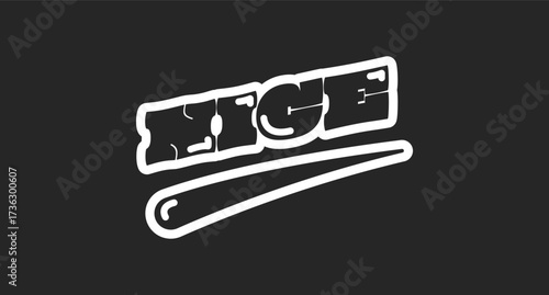 Nice retro black outline social media phrase. Positive speak. Pleasant, fine expression. Friendly, kind compliment. Rounded bubble letters with swoosh. Vintage sports, varsity typography. Oi font used