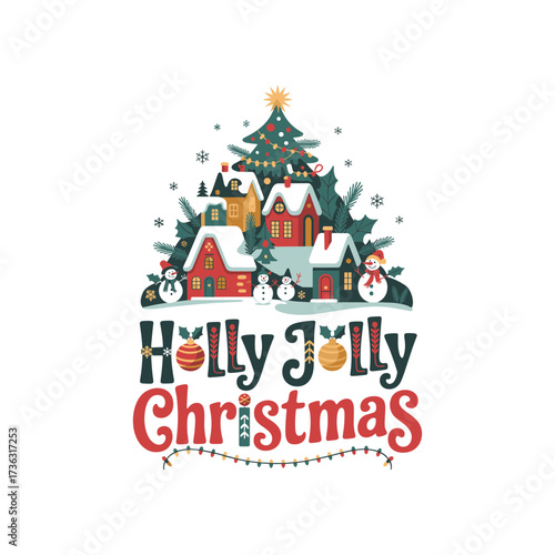 Festive holly jolly christmas typography design featuring a snowy village scene and decorated tree