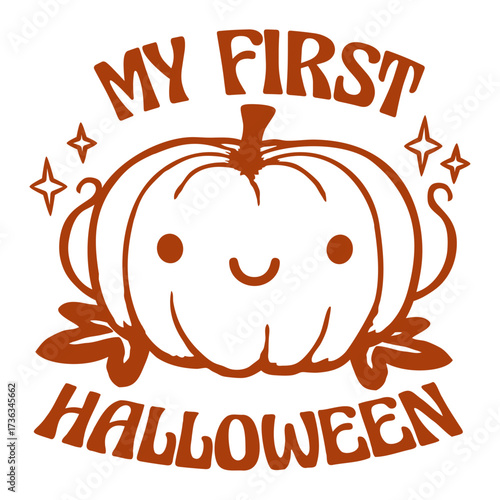 Pumpkin My First Halloween Baby Cute Funny Milestone Celebration Design