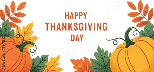 Autumn harvest celebration with pumpkins and fall leaves wishing a Happy Thanksgiving Day