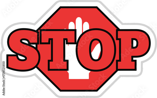 Bold Comic Pop Art Style Sticker for Stopping Action with Red 'STOP' Text and Road Sign Design in Speech Bubble Vector