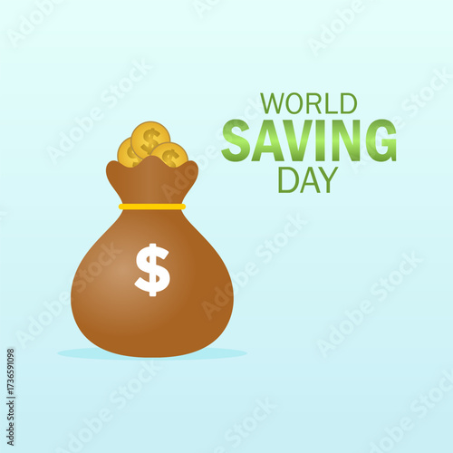 Vector graphic of World Savings Day for World Savings Day celebration.