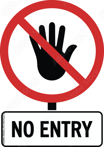 No Entry Sign With Hand And Text illustration untitled
