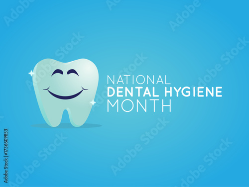 Vector graphic of National Dental Hygiene Month for National Dental Hygiene Month celebration.