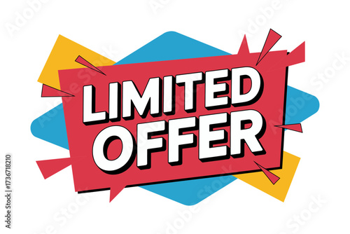 Grab limited time offer deals and discounts now limited offer sale promotion special offer