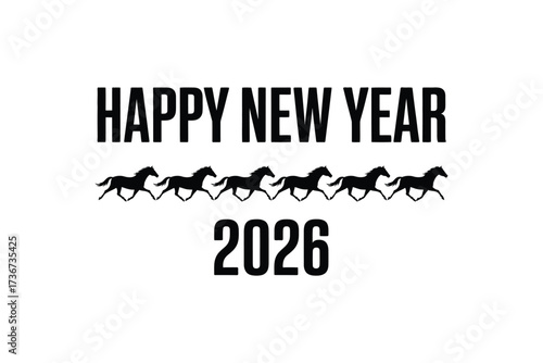 Happy new year with horses and the year 2026.