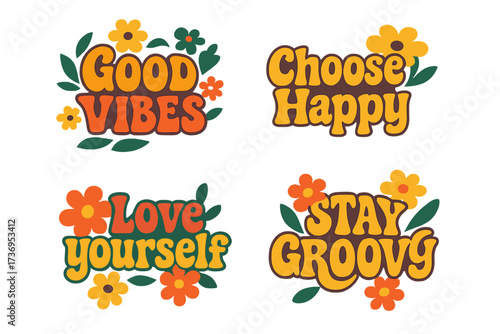 Groovy retro 70s lettering set. Inspirational quotes good vibes, love yourself, stay groovy. Hippie flower power typography for t-shirt print, sticker, poster. Vector cartoon.