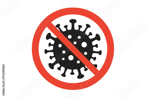 Stop coronavirus warning sign. No virus symbol. COVID-19 prevention concept with microbe icon in a red forbidden circle. Health safety pandemic awareness vector illustration.