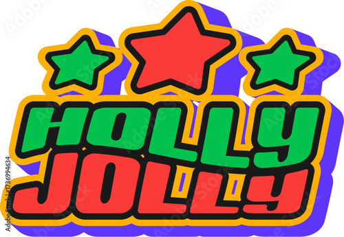 Christmas holly jolly Y2K groovy sticker or symbol. Happy winter holiday festive retro Y2K patch, Christmas vintage vector tag. New Year sticker or label with green and red stars, funky typography