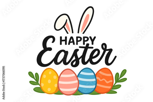 Happy Easter calligraphy with bunny ears and colorful painted eggs. Vector graphic for holiday greeting cards, posters, and spring festival decorations. Easter egg hunt design.