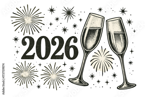 Happy New Year 2026. Champagne toast celebration with fireworks. Festive retro banner design. Vintage hand-drawn vector illustration for holiday party invitation or greeting.