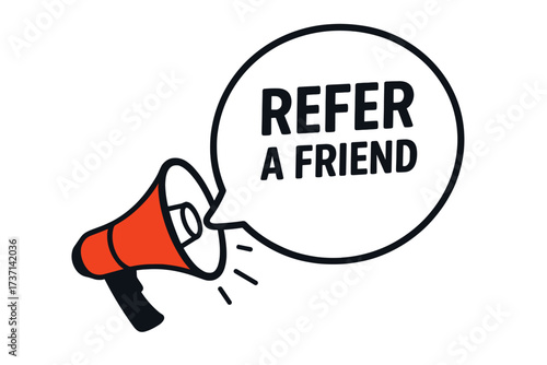 Refer a friend concept. Megaphone or loudspeaker with speech bubble for business marketing and advertising. Referral program announcement. Promotion and loyalty reward.