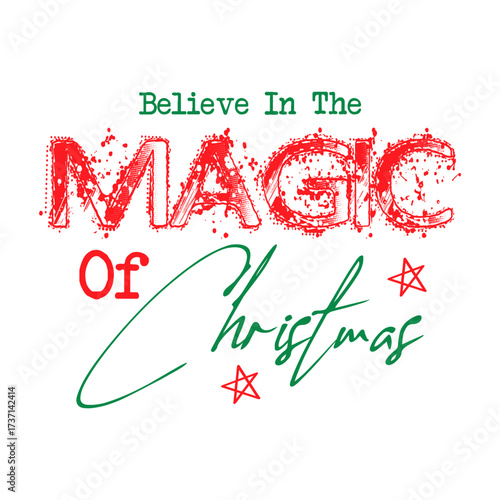 Believe In The Magic Of Christmas SVG 