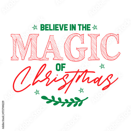 Believe In The Magic Of Christmas SVG 