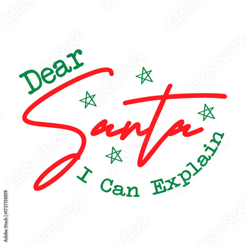 Dear Santa I Can Explain SVG 