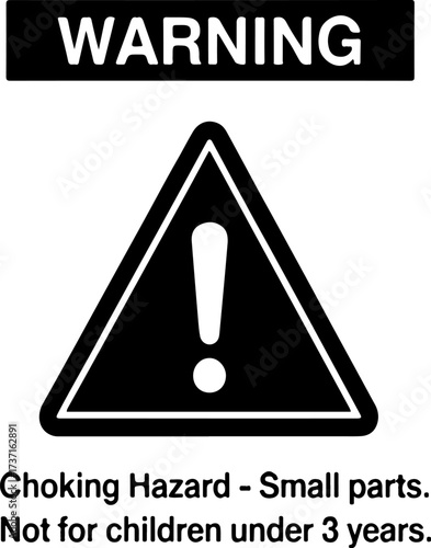 Warning Choking Hazard - Small parts. Not for children under 3 years, isolated on white