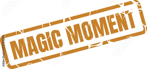 Rustic Magic Moment Stamp with an Aged and Distressed Texture