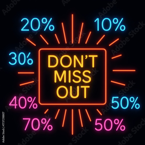 Don't Miss Out Neon Sign With Multiple Percentage Discount Offers