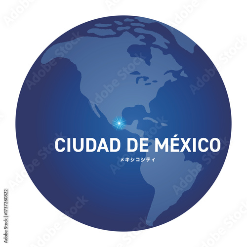 メキシコシティの位置をしめす地球儀の世界地図