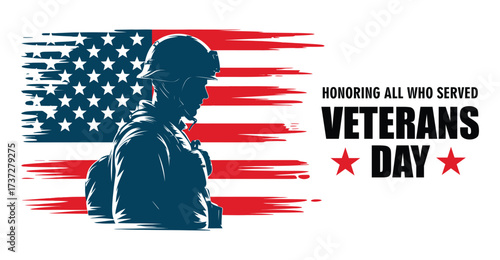 Veterans Day tribute with soldier silhouette and American flag, honoring all who served with bold text, red stars, and patriotic symbolism