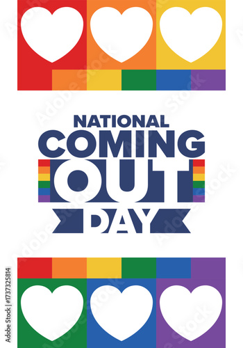 National Coming Out Day. Happy holiday. Pride month. LGBT rainbow flag. Diversity and equality. Gay and lesbian. Free love, heart shape. Illustration. Vector poster