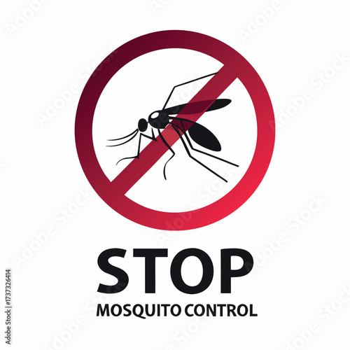 Stop Mosquito Control Sign: A boldly designed sign featuring a mosquito crossed out with a red line, signaling a call for mosquito control and prevention.