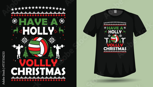 Have A Holly Vollly Christmas T-shirt Design with Volleyball, Weightlifters, and Ugly Sweater Pattern