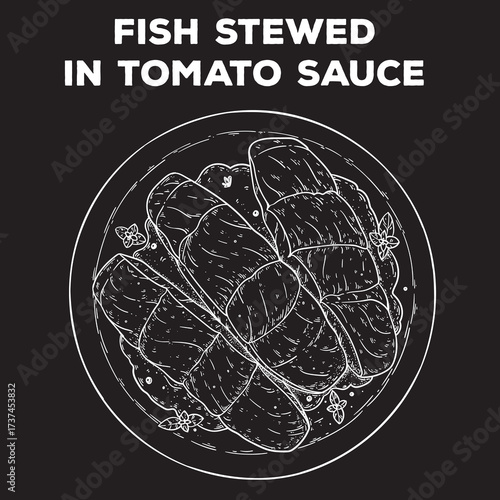Fish stewed in tomato sauce. sketch. Hand drawn vector illustration. Gastropub, gastrobar, pub food. Detailed design element. Top view.