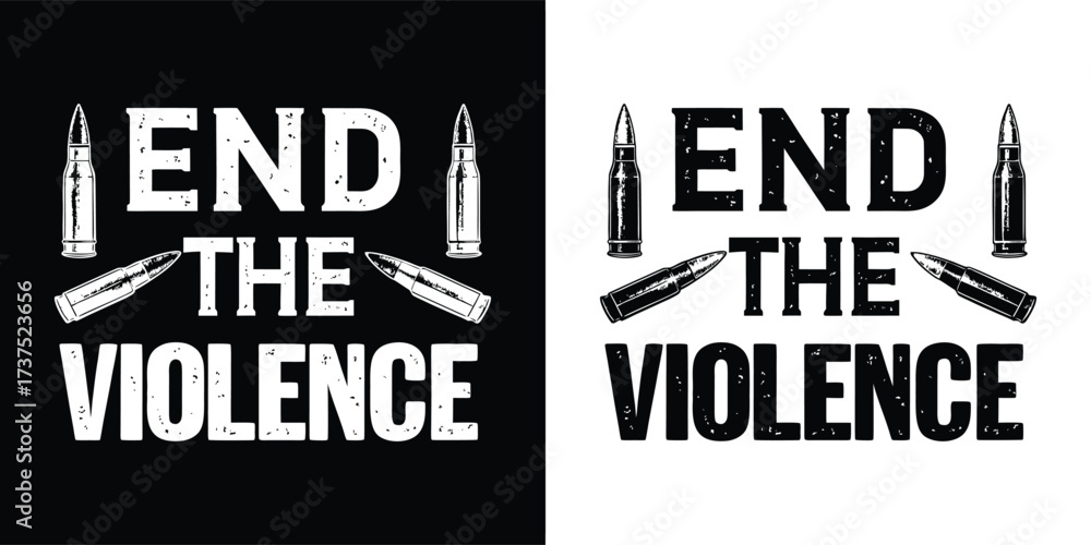 Fototapeta premium End the violence text with bullet graphic, antiwar message, black and white design