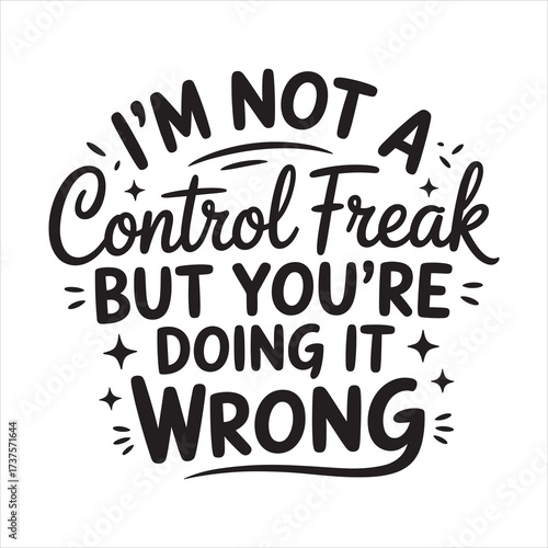I'm not a control freak but you're doing it wrong vector eps file.