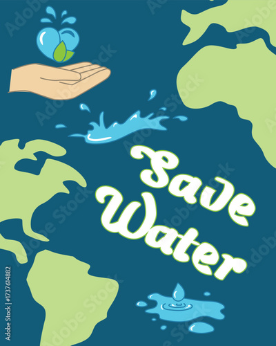 Save Water poster illustration with dark blue background, globe continents and eco lettering for world environmental campaign